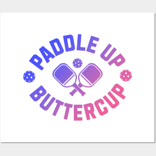 Paddle Up Buttercup Posters and Art